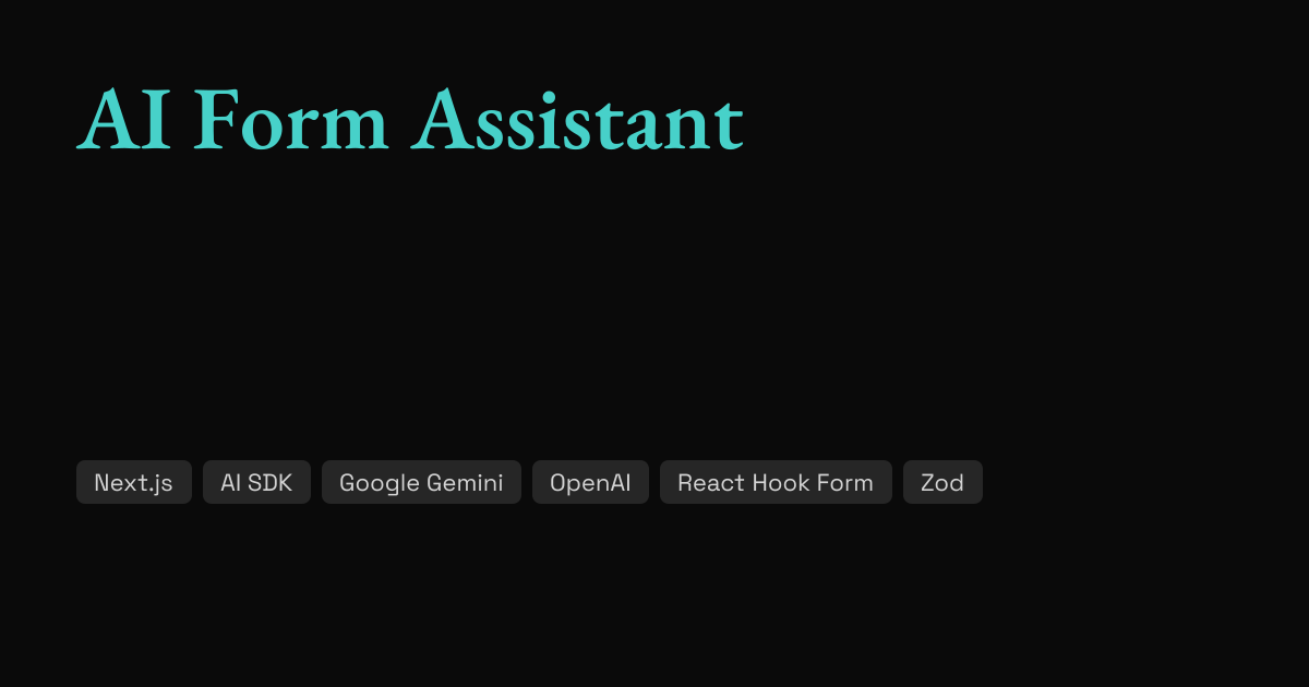 AI Form Assistant | Andrey Markin